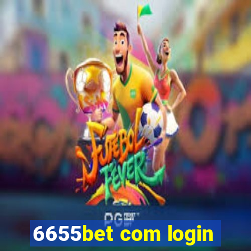 6655bet com login